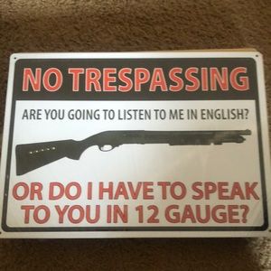 Tin sign - No Trespassing